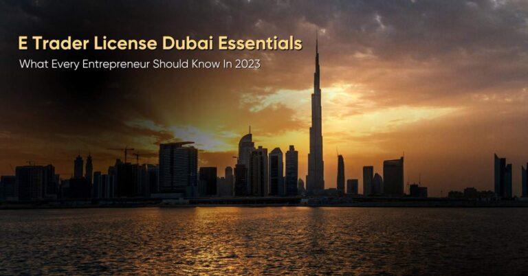E-Trader License Dubai